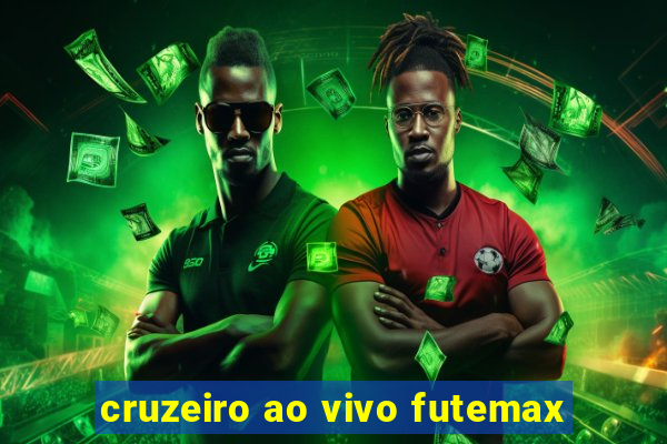 cruzeiro ao vivo futemax